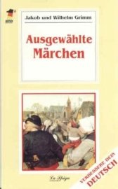 Meistere Dein Deutsch/Verbessere Dein Deutsch: Ausgewahlte Marchen